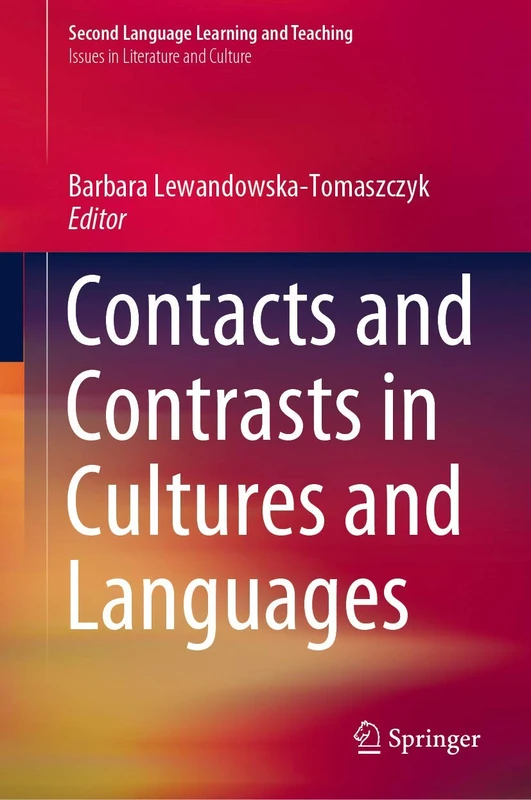 Contacts and Contrasts in Cultures and Languages (Second Language Learning and Teaching)