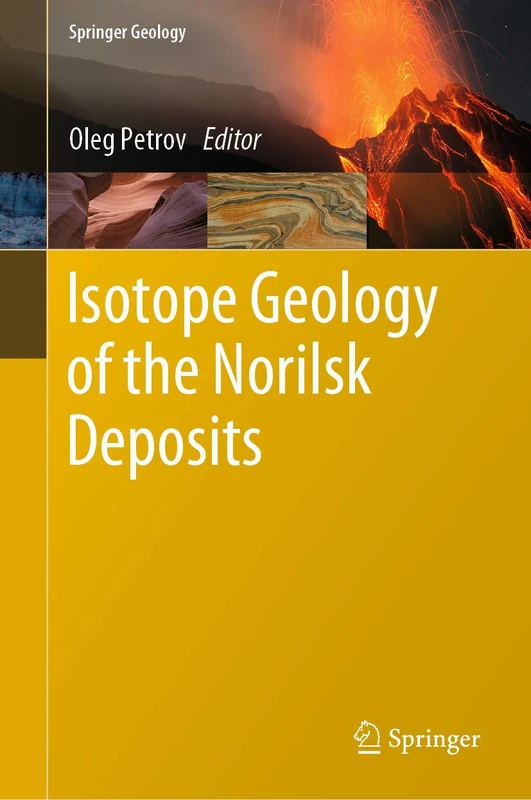 Isotope Geology of the Norilsk Deposits (Springer Geology)