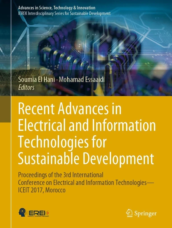 Recent Advances in Electrical and Information Technologies for Sustainable Development: Proceedings of the 3rd International Conference on Electrical ... in Science, Technology & Innovation)