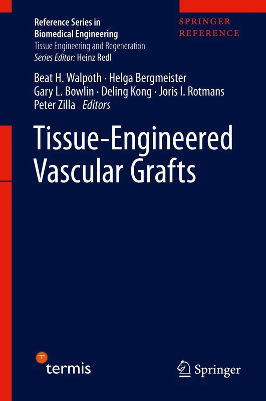 Tissue-Engineered Vascular Grafts (Reference Series in Biomedical Engineering)
