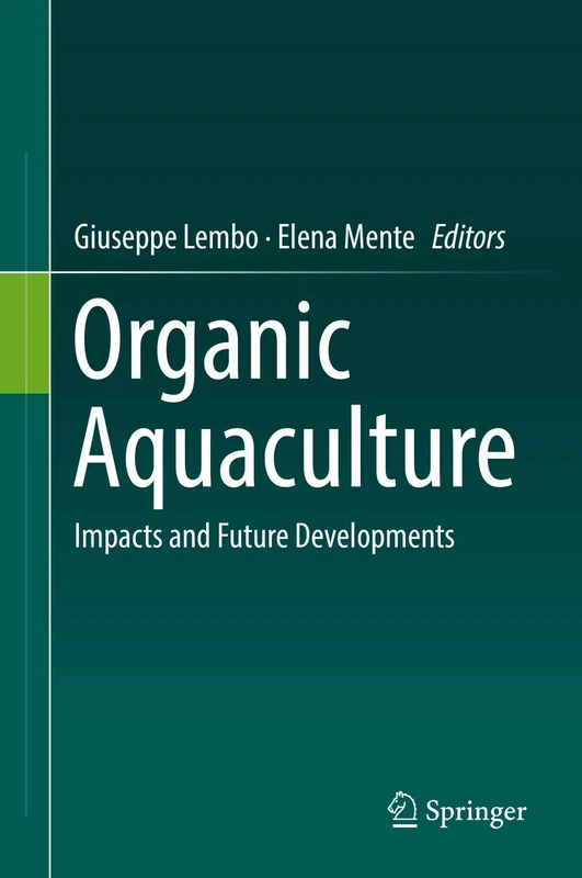 Springer - Organic Aquaculture: Impacts and Future Developments