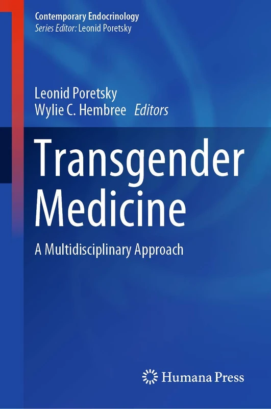 Transgender Medicine: A Multidisciplinary Approach (Contemporary Endocrinology)