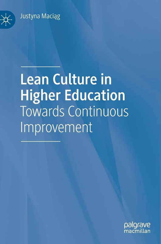 Lean Culture in Higher Education: Towards Continuous Improvement