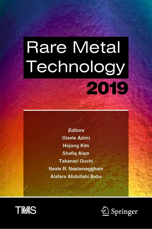 Springer Rare Metal Technology 2019 - Minerals and Metals Series