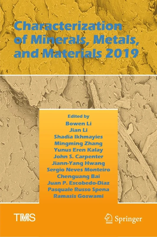 Characterization of Minerals, Metals, and Materials 2019 (The Minerals, Metals & Materials Series)