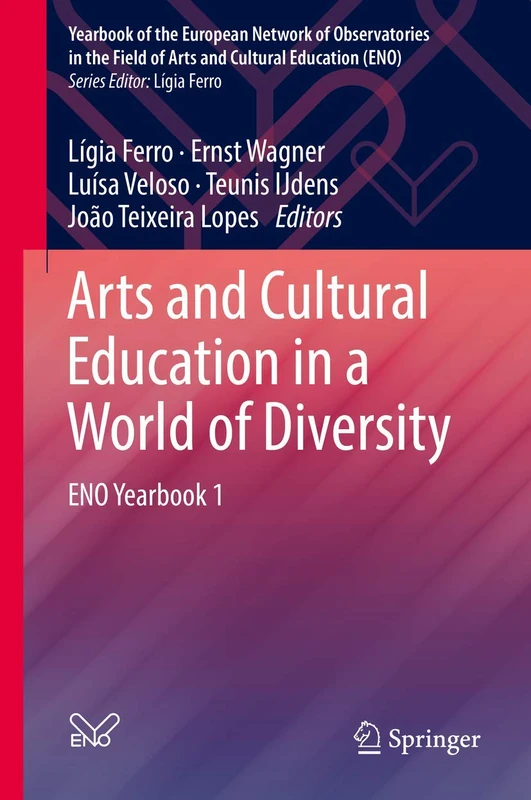 Arts and Cultural Education in a World of Diversity: ENO Yearbook 1 (Yearbook of the European Network of Observatories in the Field of Arts and Cultural Education (ENO)) - Image 1