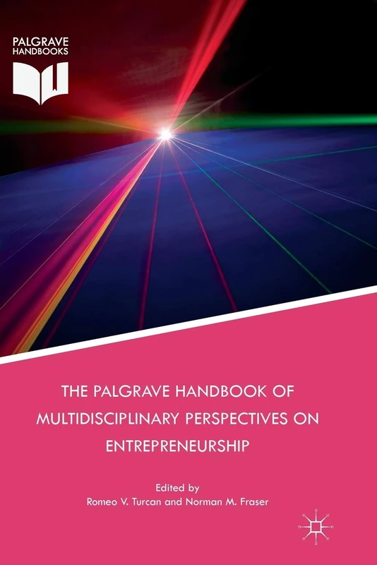 MACMILLAN Palgrave Handbook of Entrepreneurship Perspectives