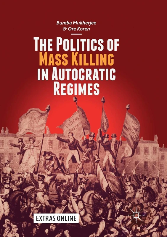 The Politics of Mass Killing in Autocratic Regimes