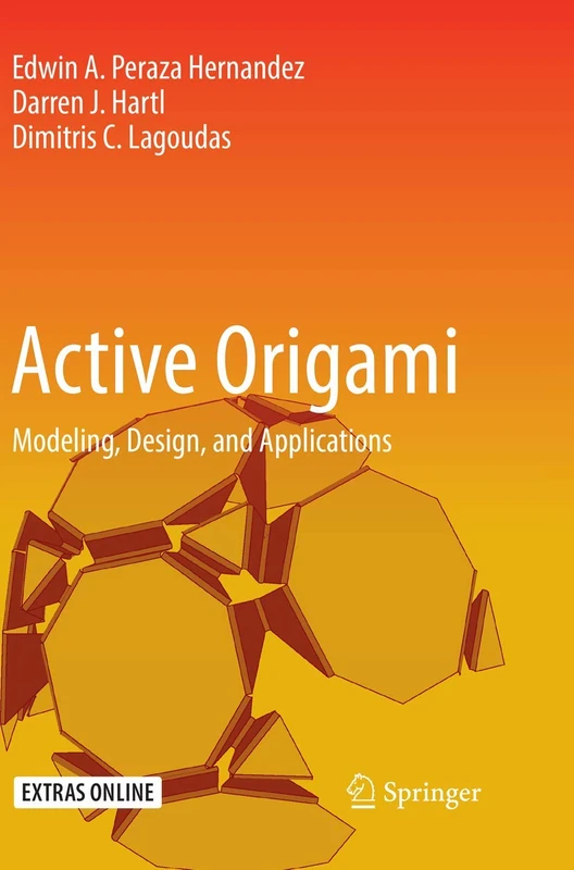 Springer Active Origami: Modeling, Design, and Applications
