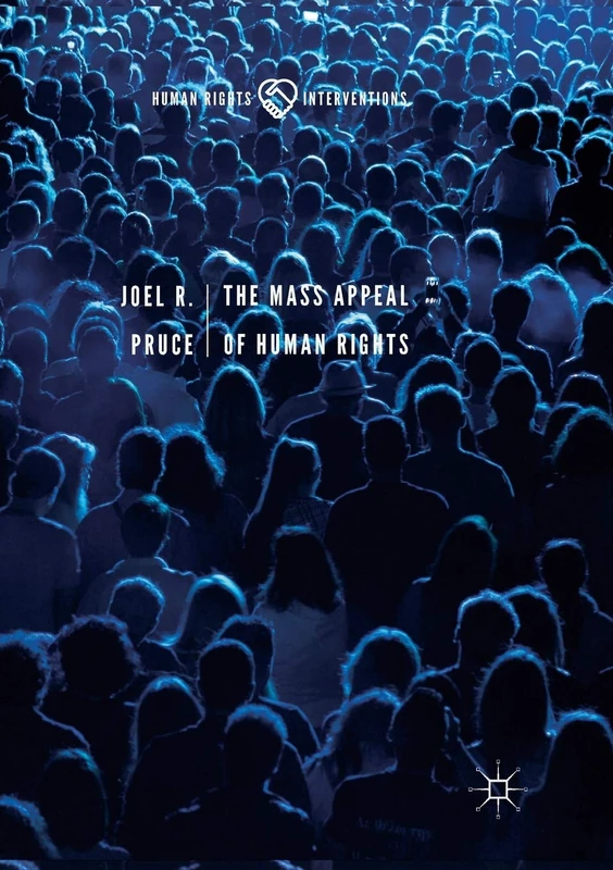 The Mass Appeal of Human Rights (Human Rights Interventions) - Image 1