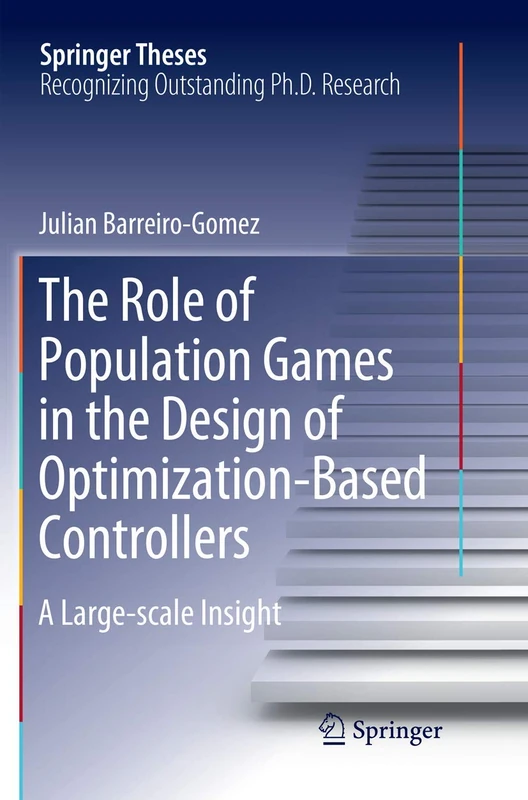 The Role of Population Games in the Design of Optimization-Based Controllers: A Large-scale Insight (Springer Theses)