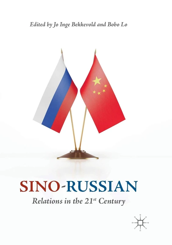 Sino-Russian Relations in the 21st Century