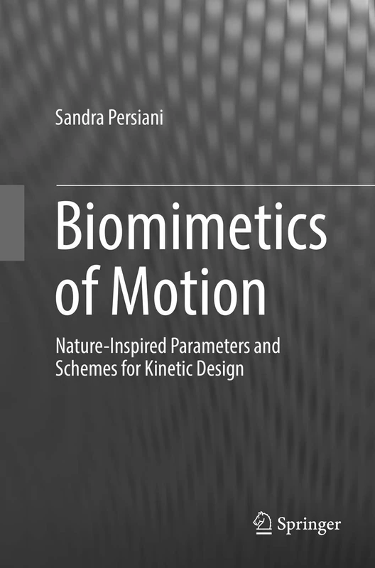 Biomimetics of Motion: Nature-Inspired Parameters and Schemes for Kinetic Design