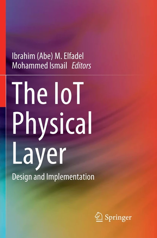 The IoT Physical Layer: Design and Implementation (Analog Circuits and Signal Processing)