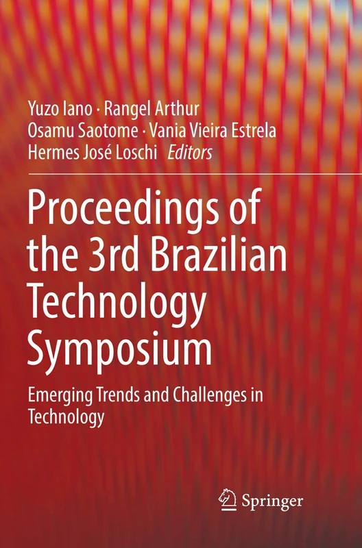 Proceedings of the 3rd Brazilian Technology Symposium: Emerging Trends and Challenges in Technology