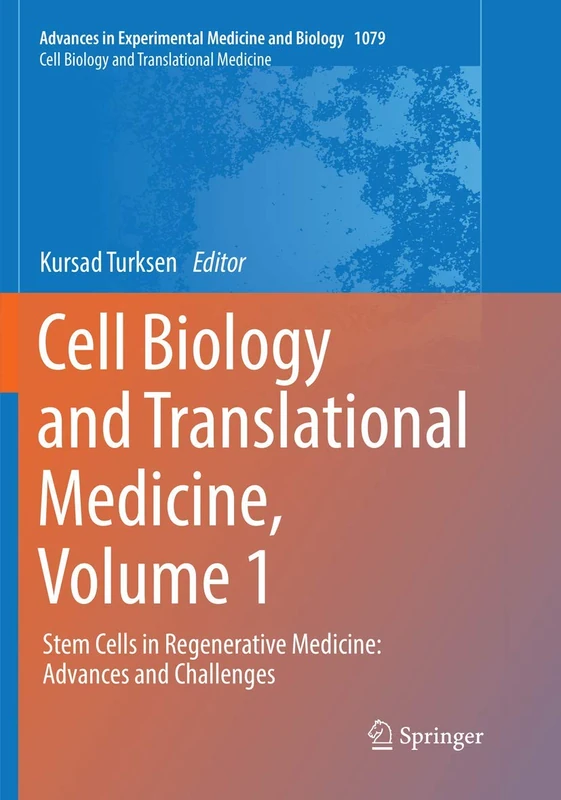 Cell Biology and Translational Medicine, Volume 1: Stem Cells in Regenerative Medicine: Advances and Challenges: 1079