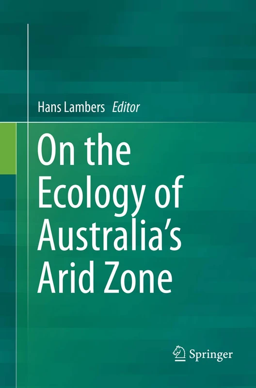 On the Ecology of Australia’s Arid Zone