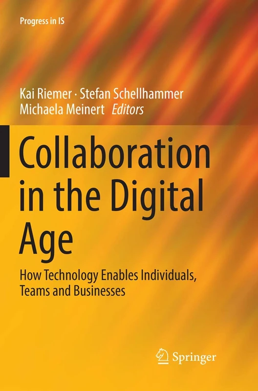 Springer - Collaboration in the Digital Age (Progress in IS)