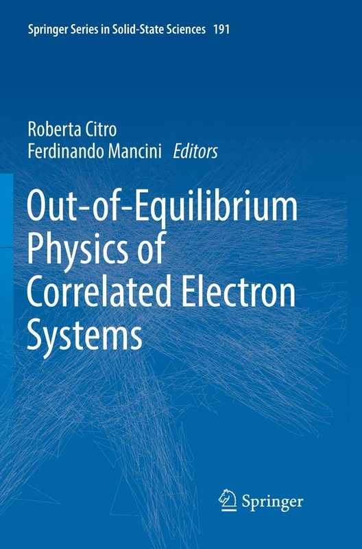 Out-of-Equilibrium Physics of Correlated Electron Systems: 191 (Springer Series in Solid-State Sciences, 191)