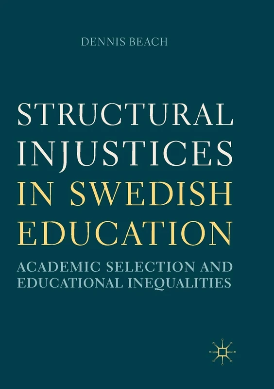 Structural Injustices in Swedish Education: Academic Selection and Educational Inequalities - Image 1