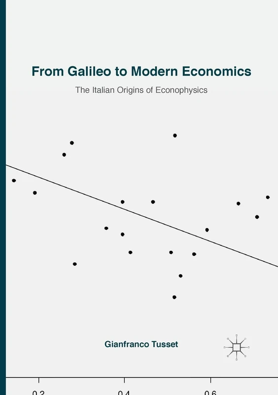 From Galileo to Modern Economics: The Italian Origins of Econophysics