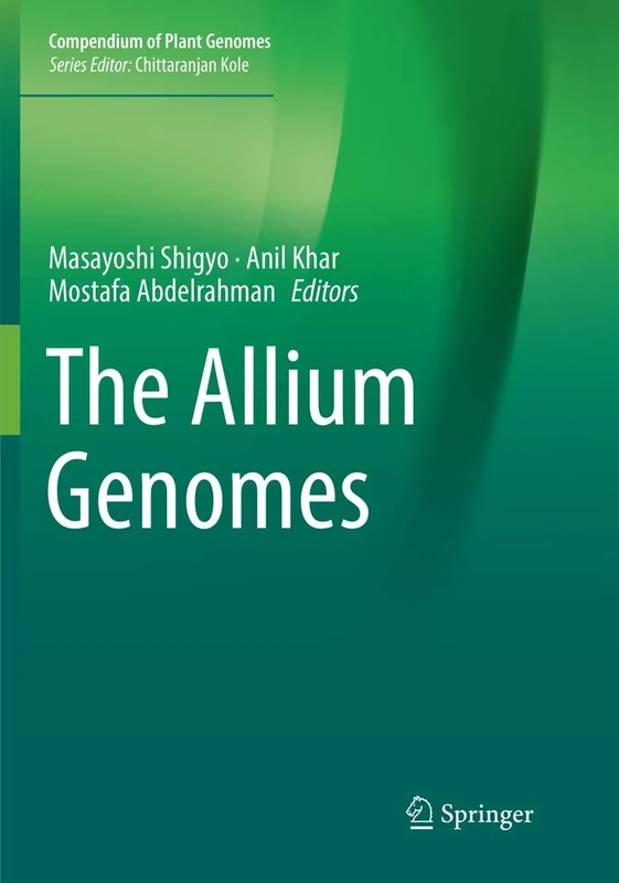 The Allium Genomes (Compendium of Plant Genomes)