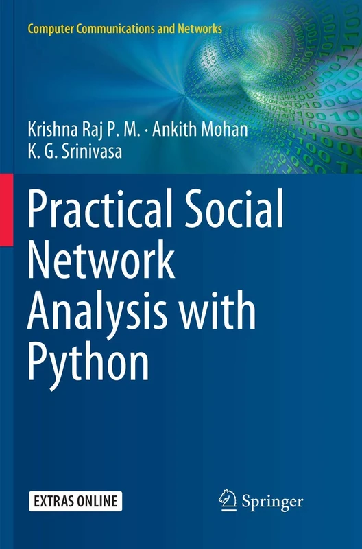 Practical Social Network Analysis with Python (Computer Communications and Networks)