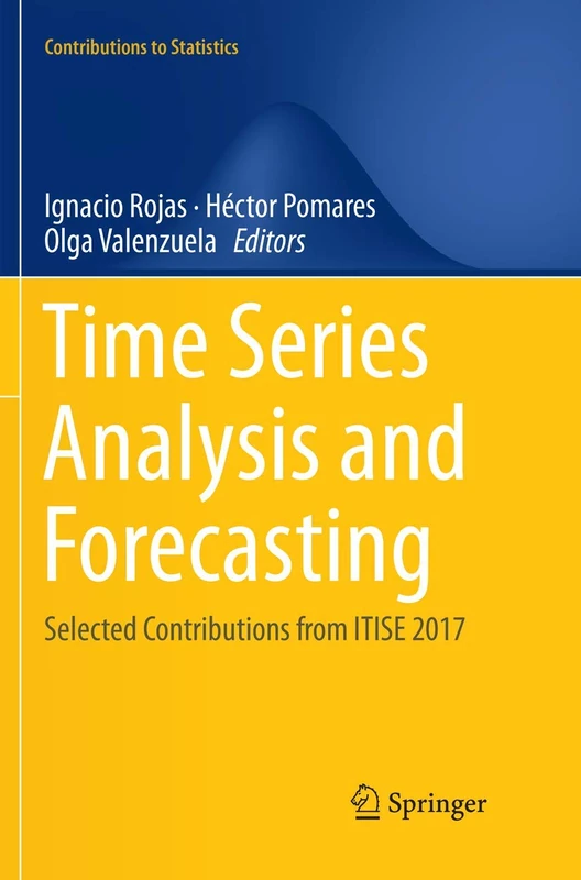 Springer Time Series Analysis and Forecasting ITISE 2017 Book