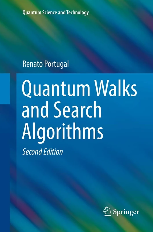 Quantum Walks and Search Algorithms (Quantum Science and Technology)