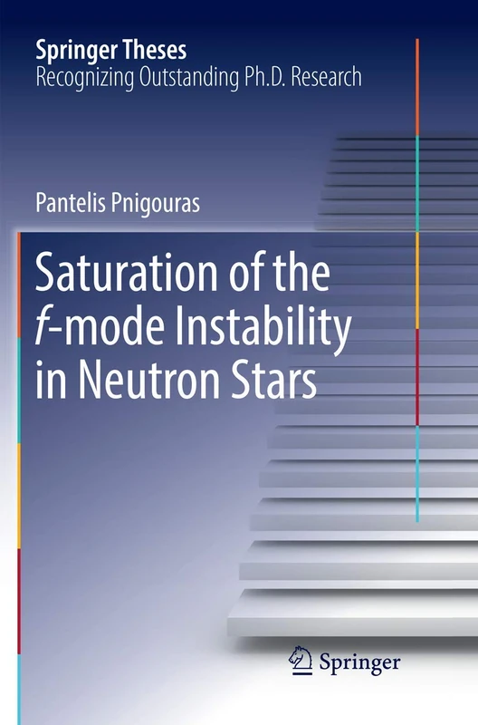 Saturation of the f-mode Instability in Neutron Stars (Springer Theses)