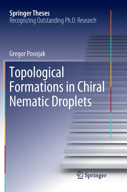 Topological Formations in Chiral Nematic Droplets (Springer Theses)