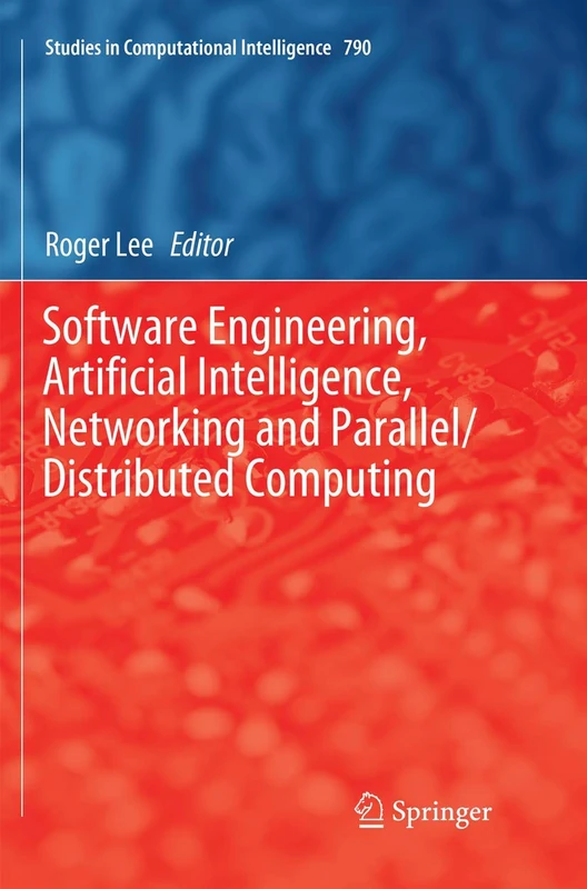 Springer SNPD 2018: Software Engineering and AI Book