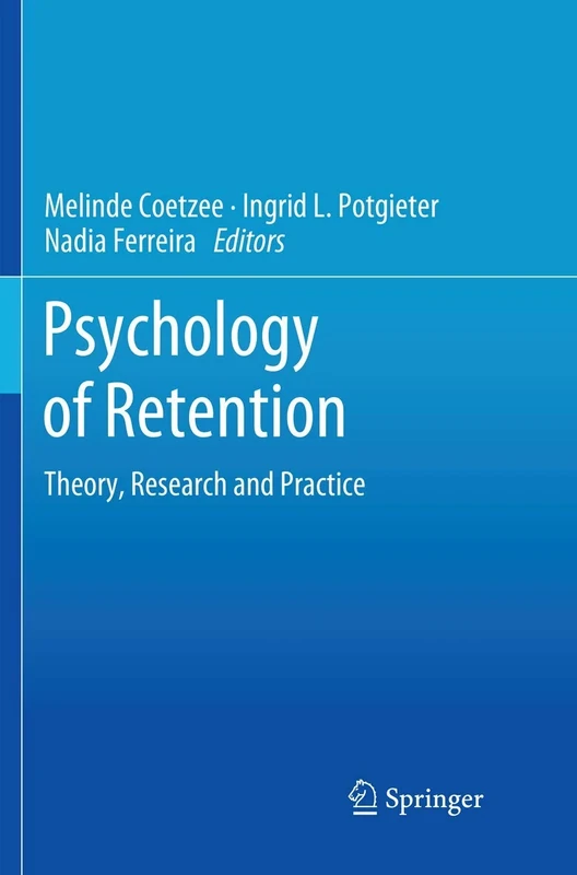 Psychology of Retention: Theory, Research and Practice