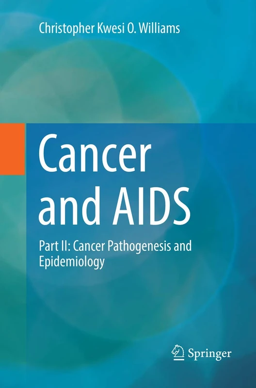 Cancer and AIDS: Part II: Cancer Pathogenesis and Epidemiology