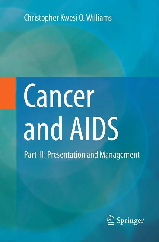 Cancer and AIDS: Part III: Presentation and Management: 3