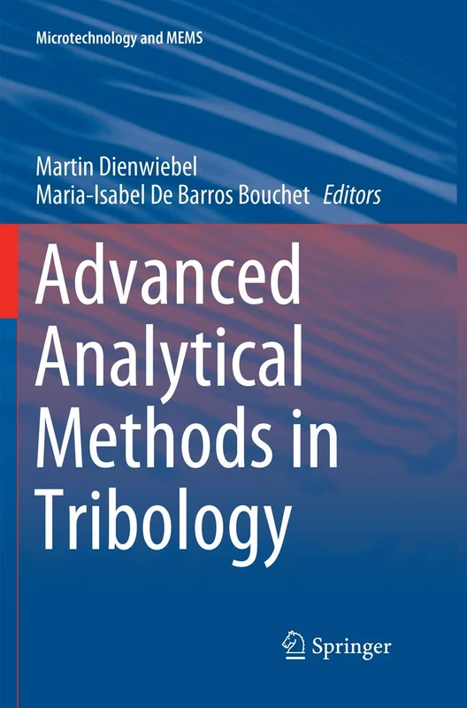 Advanced Analytical Methods in Tribology (Microtechnology and MEMS)