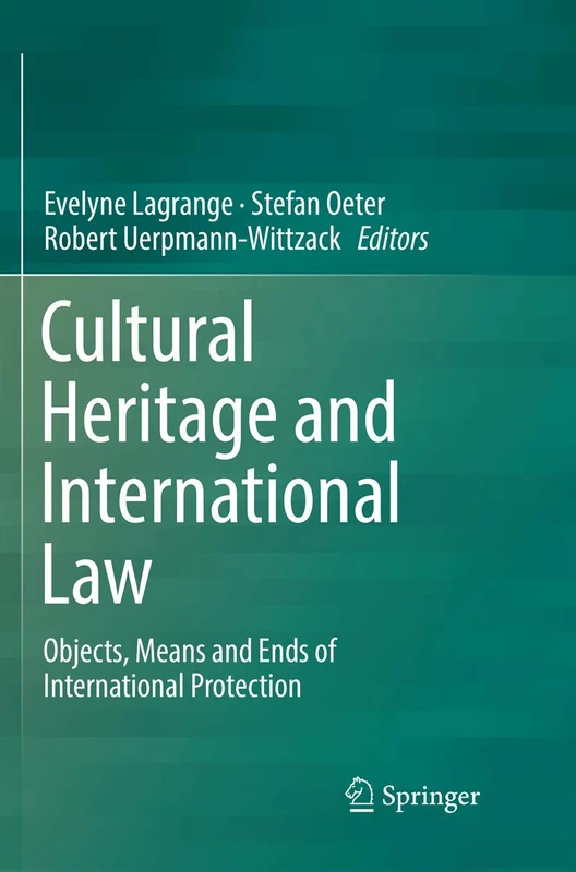 Springer - Cultural Heritage and International Law Book