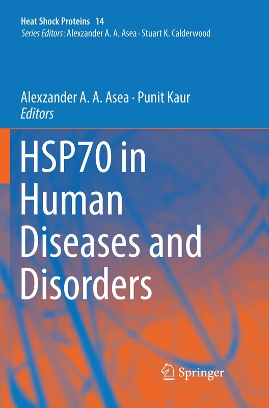 HSP70 in Human Diseases and Disorders: 14 (Heat Shock Proteins, 14)