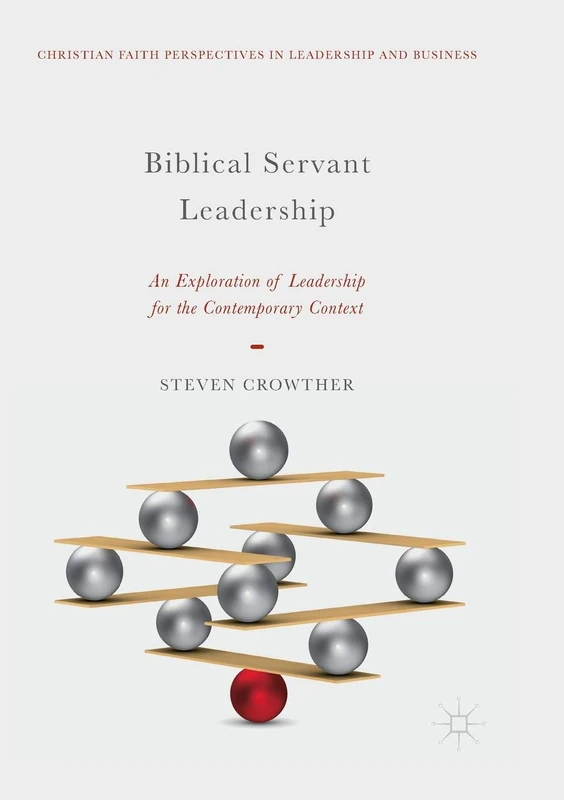 MACMILLAN Biblical Servant Leadership - Christian Faith Book