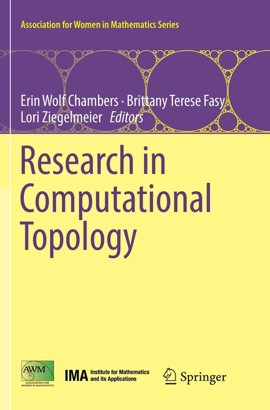 Research in Computational Topology: 13 (Association for Women in Mathematics Series, 13)