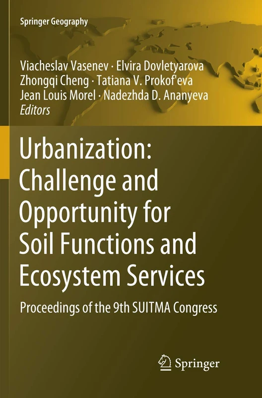 Springer Urbanization: Soil Functions and Ecosystem Services