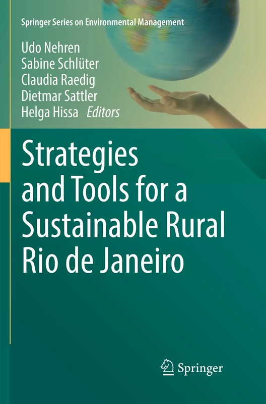 Strategies and Tools for a Sustainable Rural Rio de Janeiro (Springer Series on Environmental Management)