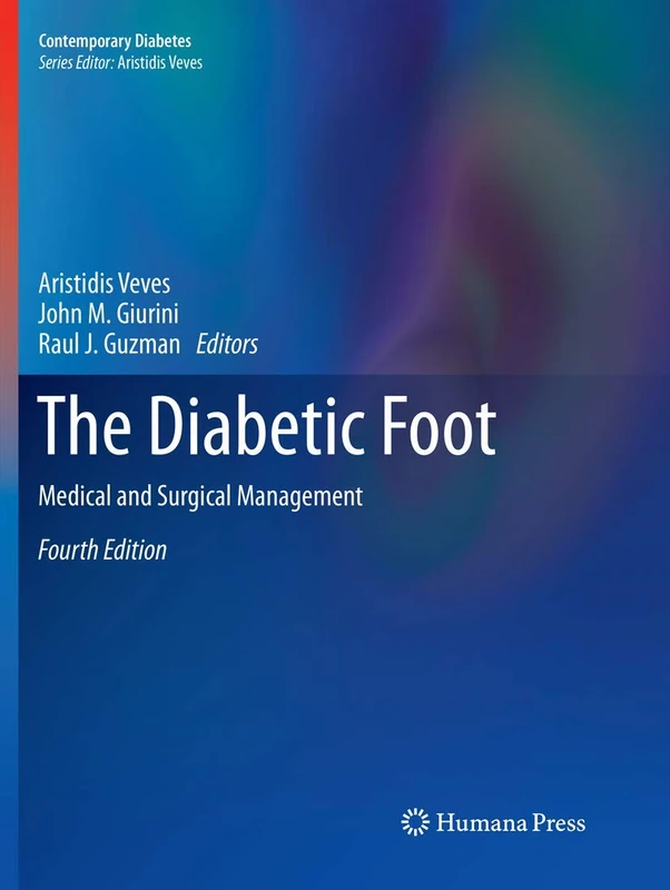 The Diabetic Foot: Medical and Surgical Management (Contemporary Diabetes)