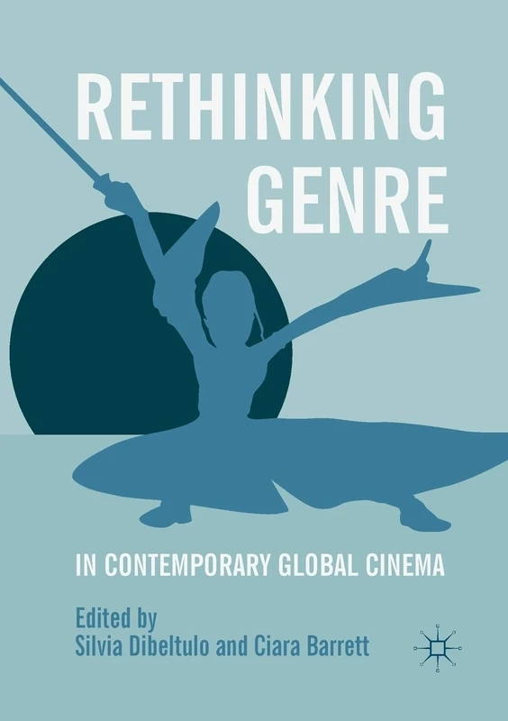 MACMILLAN Rethinking Genre in Contemporary Global Cinema