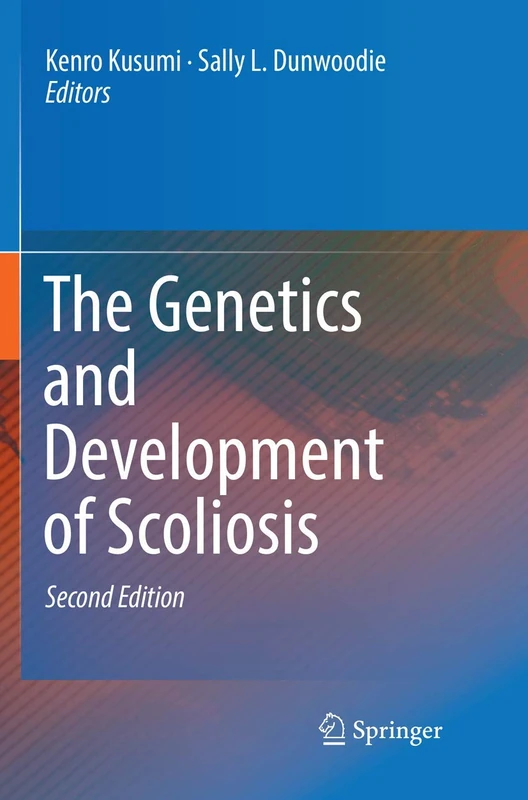 The Genetics and Development of Scoliosis