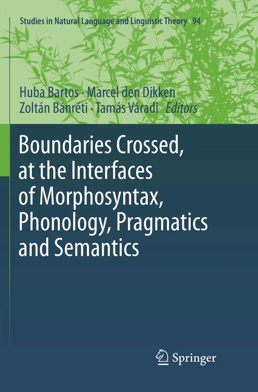 Springer - Boundaries Crossed: Morphosyntax and Phonology 94