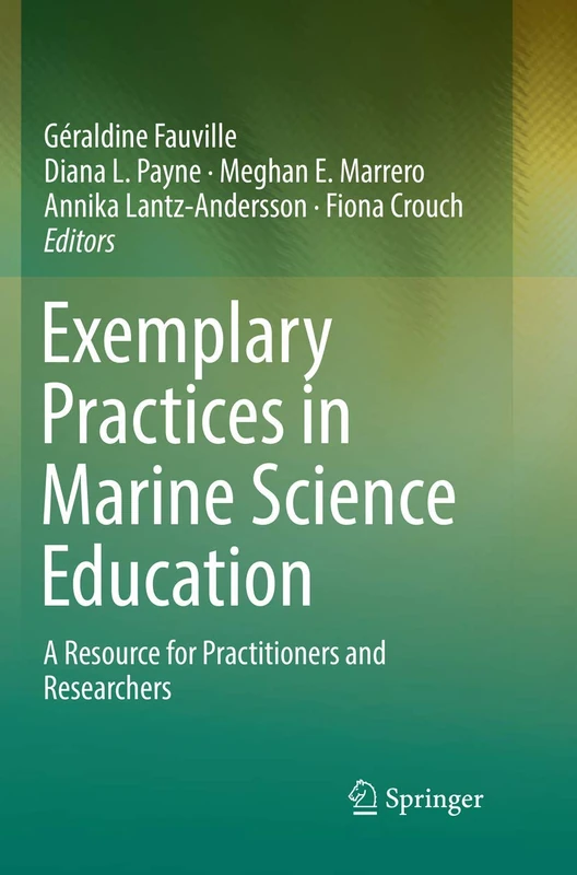 Exemplary Practices in Marine Science Education: A Resource for Practitioners and Researchers