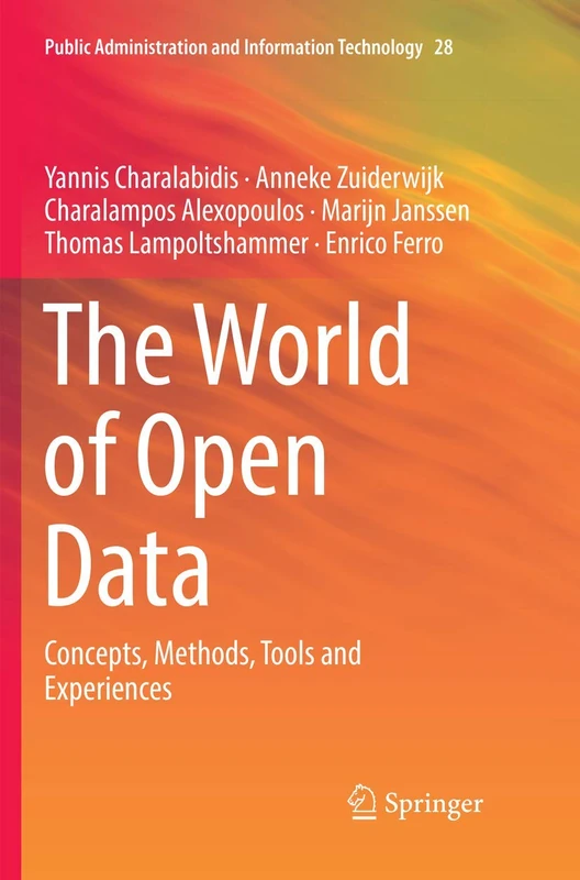 Springer - The World of Open Data: Concepts, Methods, and Tools