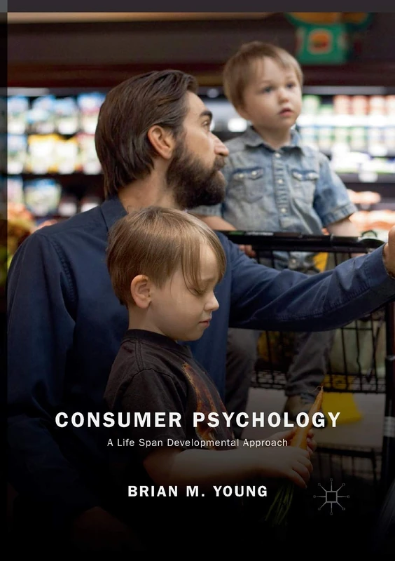 Consumer Psychology: A Life Span Developmental Approach