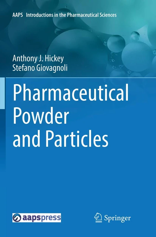 Pharmaceutical Powder and Particles (AAPS Introductions in the Pharmaceutical Sciences)